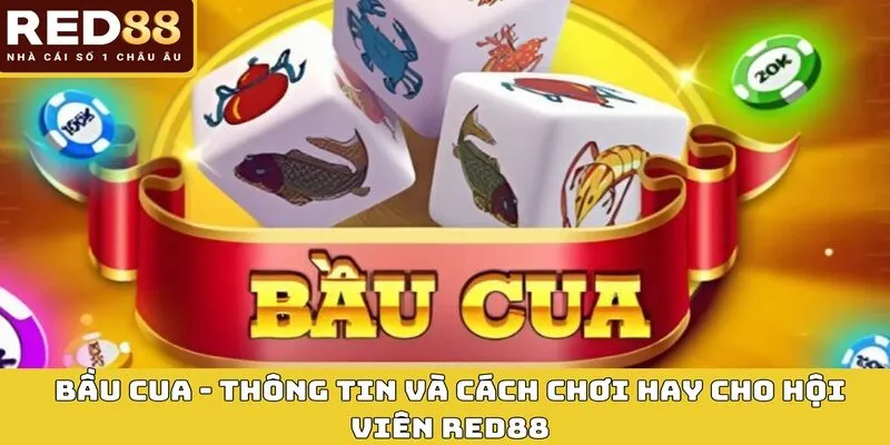 Bầu cua tại Red88