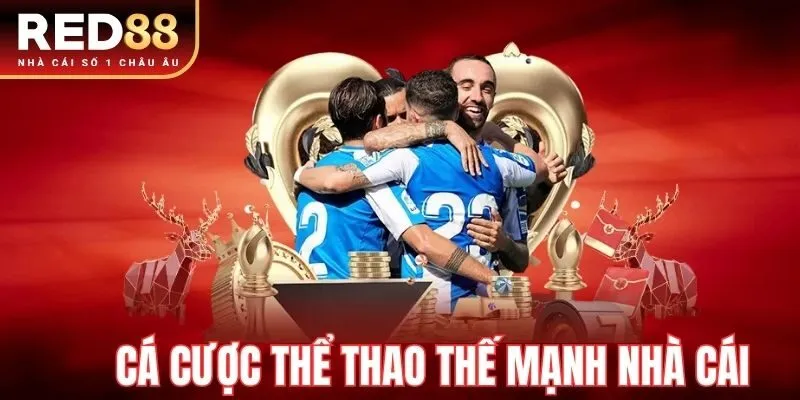 Cá cược thể thao thế mạnh nhà cái RED88